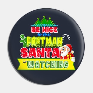 Be nice to the Postman Santa is watching gift idea Pin