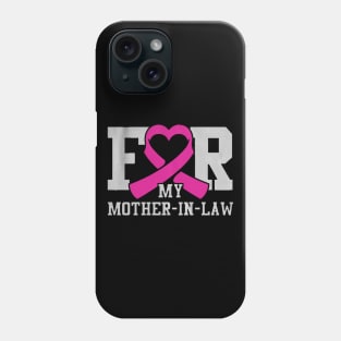 for my mother in law Phone Case