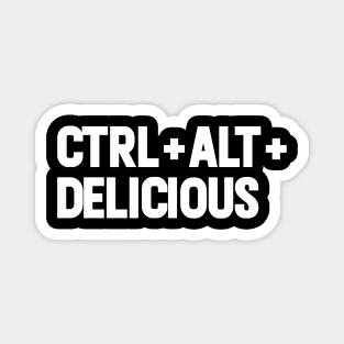 Ctrl + Alt Delicious Magnet