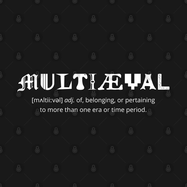 Multiaeval (with definition) by TimespunThreads