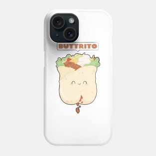 BUTTrito Phone Case