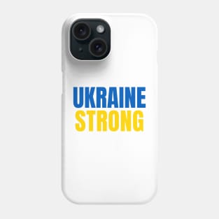 Ukraine Strong - Ukraine Flag - Show Support Phone Case