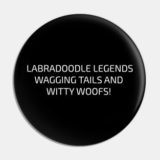 Labradoodle Legends Wagging Tails Pin