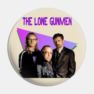 The Lone Gunmen Pin