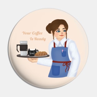 Your coffee is ready Pin