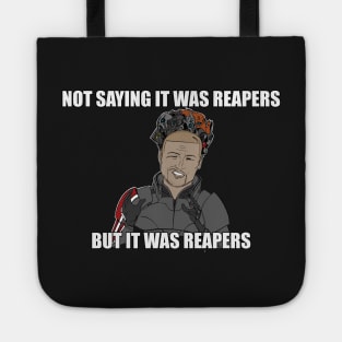 REAPERS! Shirt Commander Shepard Aliens Meme Mass Effect Tote