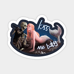 Kiss me baby Magnet