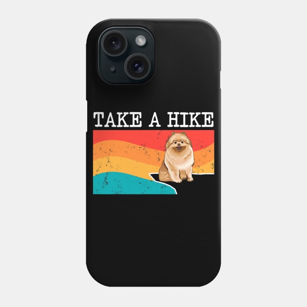 Take A Hike Pomeranian Graphic Hiking Phone Case by IainDodes