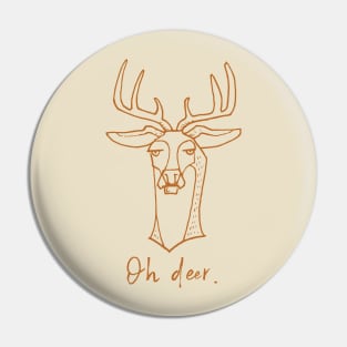 Oh deer Pin