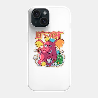 Let's fight Phone Case