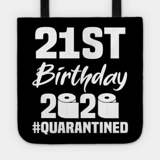 21st Birthday 2020 Quarantined Tote