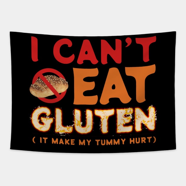 I Cant Eat Gluten - it make my tummy hurt Tapestry by SUMAMARU