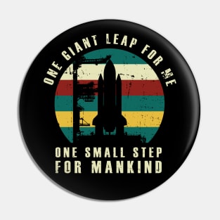 One Giant Leap For Me, One Small Step For Mankind Pin