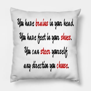 What brains and feet can do for you Pillow