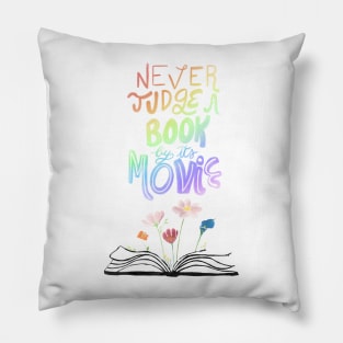 Never judge a book by its movie - pink Pillow