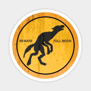 Beware Full Moon Werewolf Night Magnet