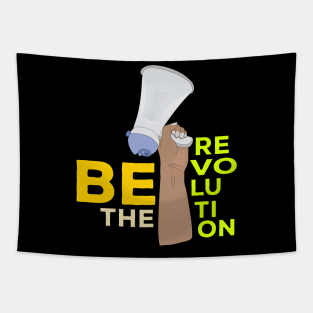 Be the Revolution Tapestry