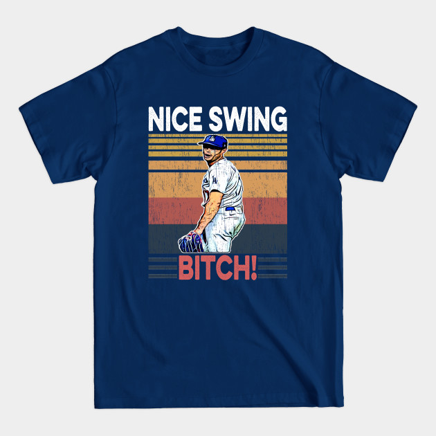 Disover Joe Kelly, Nice Swing B*tch ! - Joe Kelly - T-Shirt