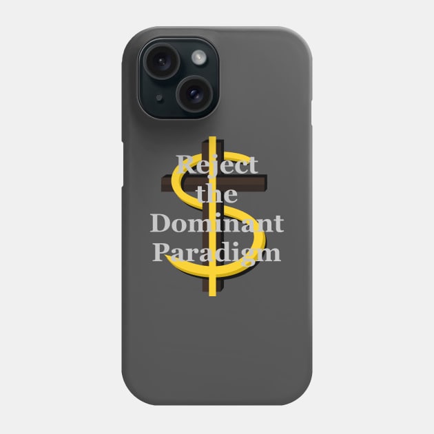 Dominant Paradigm Phone Case by Volundz