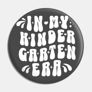 Kindergarten era Pin