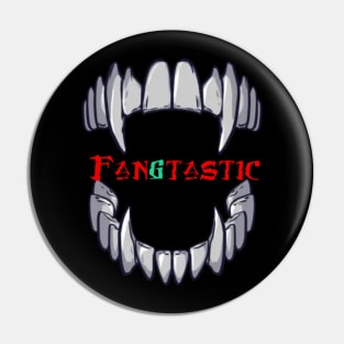 Fangtastic Pin