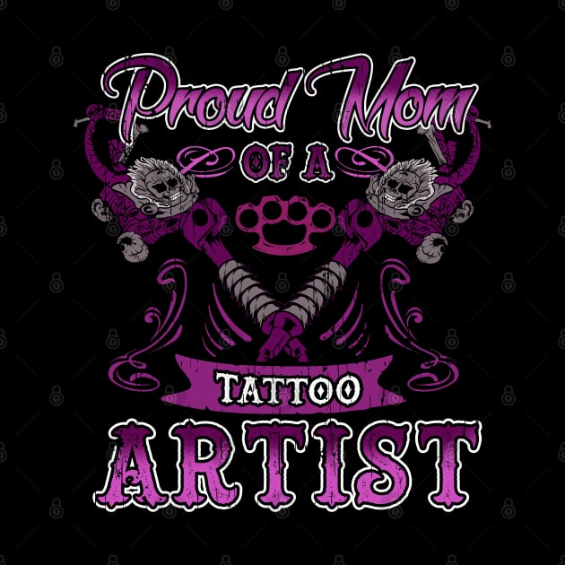 Proud Mom of a Tattoo Artist by KsuAnn