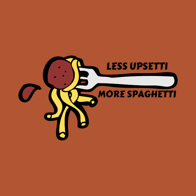 Less Upsetti More Spaghetti | Pasta Pun by Allthingspunny