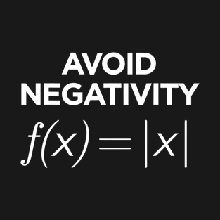 Avoid Negativity Math Equation Funny Math Teacher T-Shirt