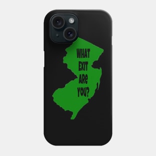 NJ What Exit Are You Phone Case