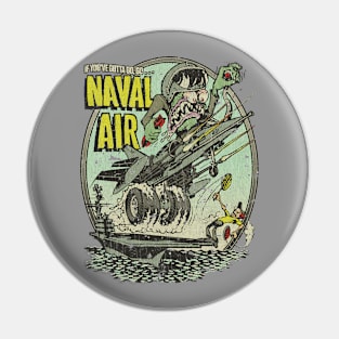 Go Naval Air 1968 Pin