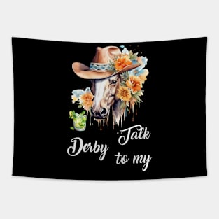 Talk Derby To Me Horse Racing Lover Derby Day Tapestry