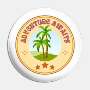 Adventure Awaits Pin