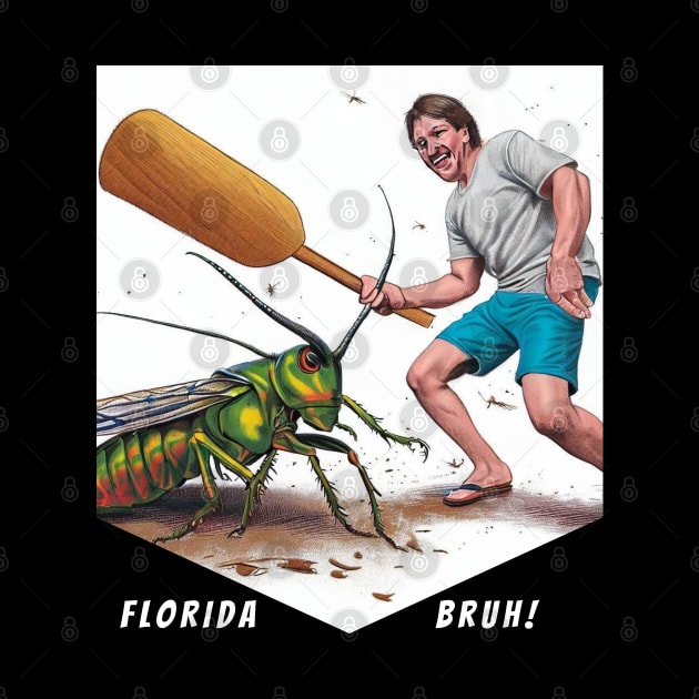 Florida Lubber Bruh! T-Shirt by Endless Etchings