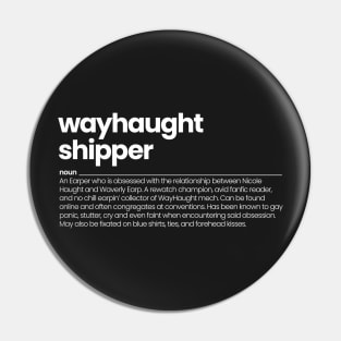 wayhaught shipper definition - Wynonna Earp Pin