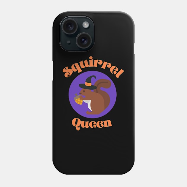 Spooky Squirrel Queen Phone Case by SquirrelQueen