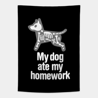 Funny My dog ate my homework back to school student teacher Tapestry