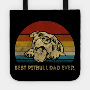 BEST PITBULL DAD EVER Tote