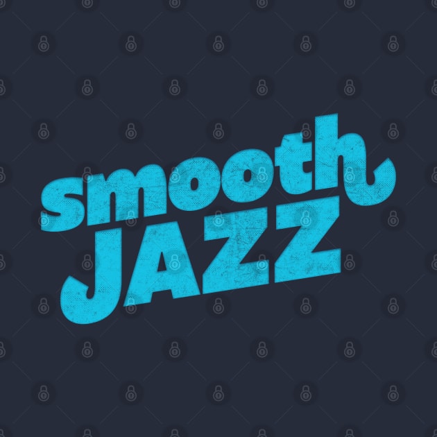 Smooth Jazz  // Jazz Lover Gift Design by DankFutura