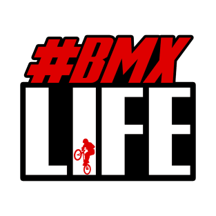 BMX Life Hashtag T-Shirt