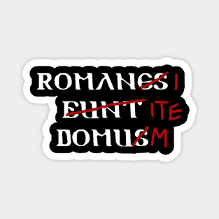 Roman's Go Home Magnet