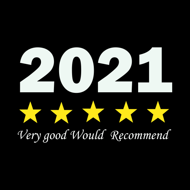 2021 Very good Would  Recommend t shirt by direct.ul