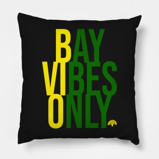 BAY VIBES ONLY - OAKLAND Pillow