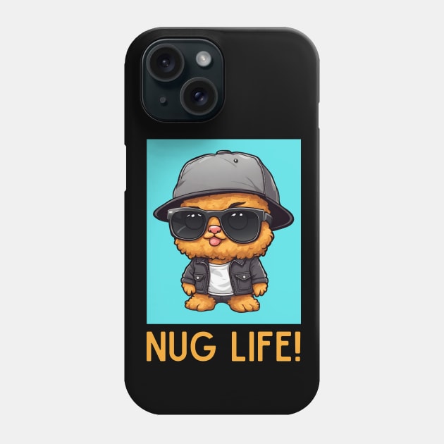 Nug Life | Nugget Pun Phone Case by Allthingspunny