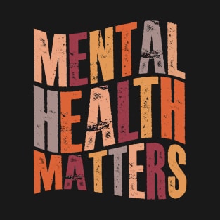 Mental Health Matters T-Shirt