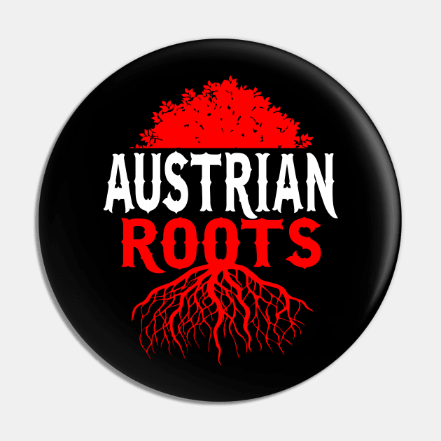 Austrian Roots - Austria Homeland Gift Pin by biNutz