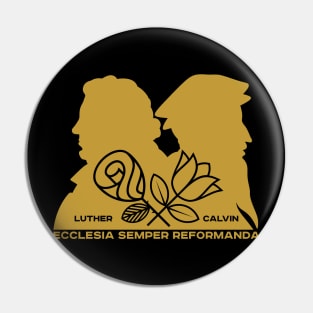 Reformers - Luther and Calvin. Pin