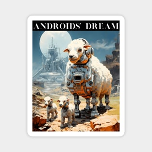 DO ANDROIDS DREAM OF ELECTRIC SHEEP? Magnet