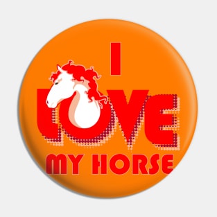 I love my horse cool retro design Pin