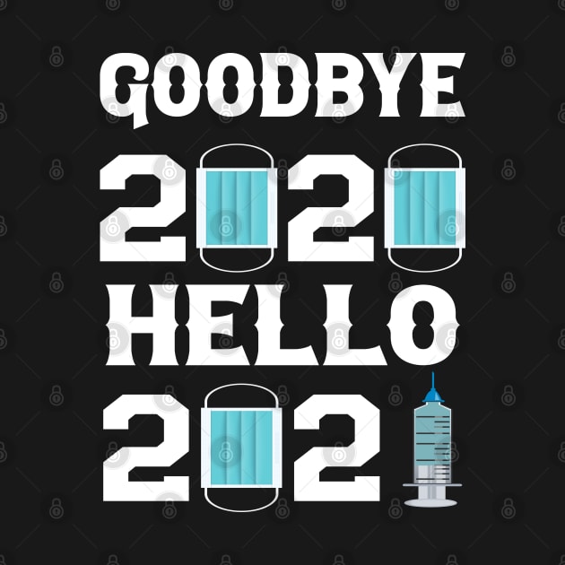 hello 2021 goodbye 2020 2021 vs 2020 by MZeeDesigns