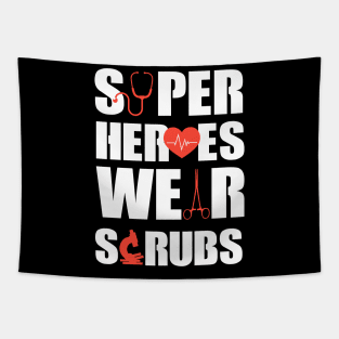 Super Heroes Wear Scrubs Tapestry